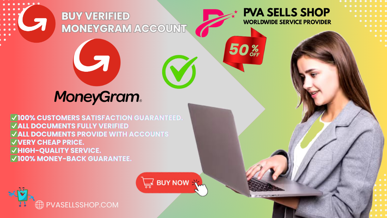 Buy Verified MoneyGram Account