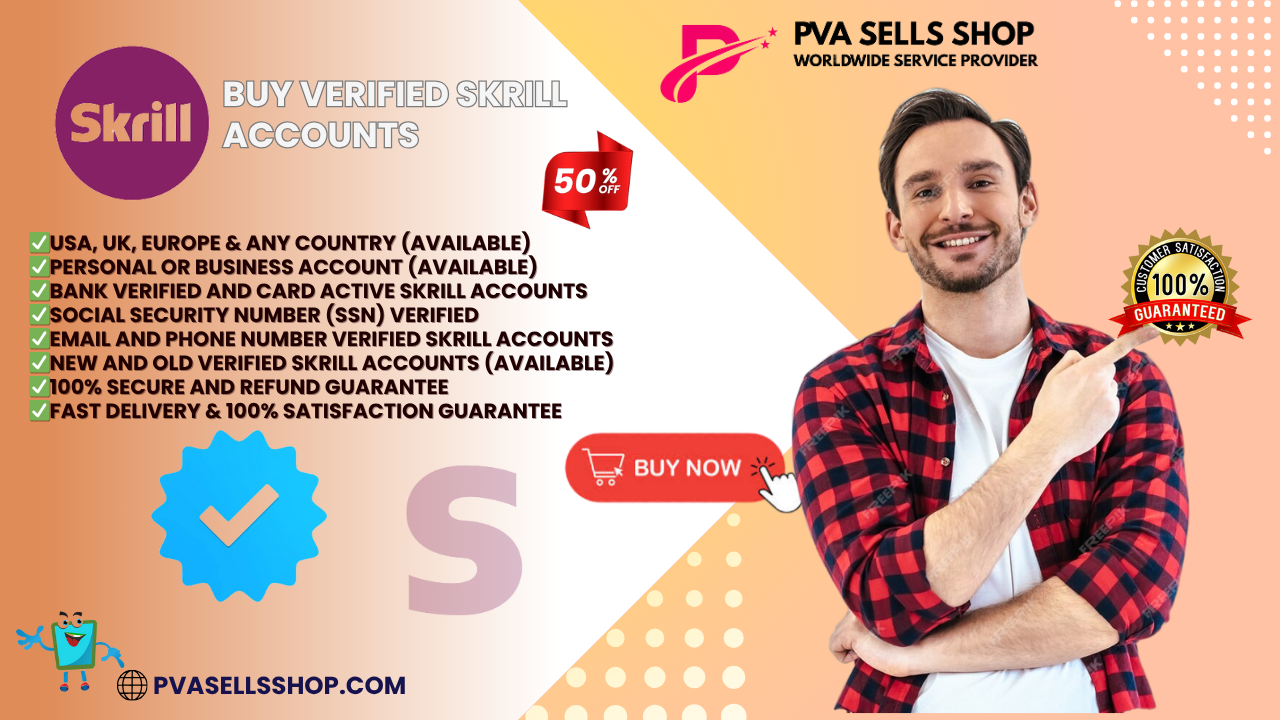Buy Verified Skrill Accounts