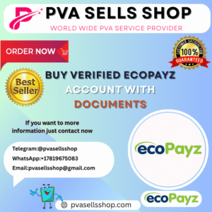 Buy Verified Ecopayz Account with Documents