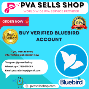 Buy Verified Bluebird Account